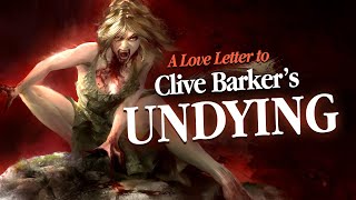 A Love Letter to Clive Barkers UNDYING 2001 [upl. by Melbourne]