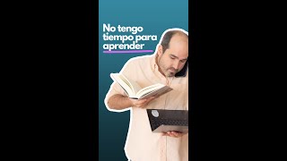 ¿No tienes tiempo para aprender a emprender [upl. by Justin]