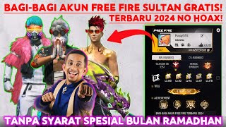 BAGI BAGI AKUN FREE FIRE GRATIS TERBARU 2024 NO TIPU GIVE AWAY AKUN FF SULTAN UNBOXING AKUN FF [upl. by Suertemed]