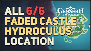 All Faded Castle Hydroculus Locations Genshin Impact [upl. by Aneert]