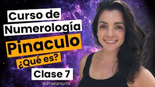 ¿QÚE es el PINACULO 🌌 Curso de NUMEROLOGÍA [upl. by Tryck]