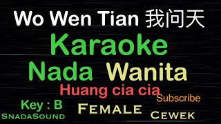 Wo Wen DienHuang cia ciaLagu Mandarin Karaoke nada WanitaFemaleCewekperempuanUcokkuYasir [upl. by Godfree]