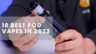 10 Best Pod Vapes In 2023 [upl. by Bender650]