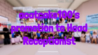 acatcake100s promotion to Head Receptionist  Bloxton Hotels [upl. by Tiebold522]