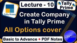 How to Create Company in Tally Prime Explain all Option  UPCISS  Lecture 10 [upl. by Sitnerp]