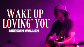 Morgan Wallen  Wake Up Loving’ You ft Luke Combs amp Post Malone  2024 [upl. by Arriaes303]