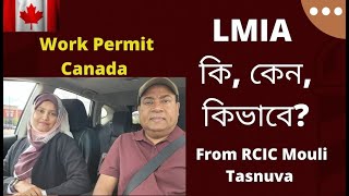 Work Permit Canada What is LMIA Why is it needed [upl. by Omora]