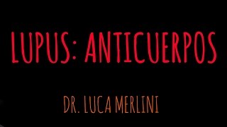 Reumatología Anticuerpos para diagnosticar Lupus [upl. by Cattan]