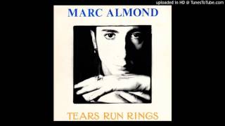 Marc Almond  Tears Run Rings 12 Mix [upl. by Rolo]