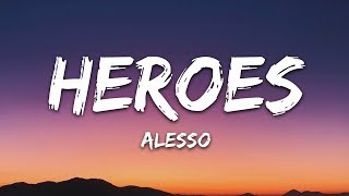 Alesso Tove Lo  Heroes Lyrics we could be [upl. by Valiant513]