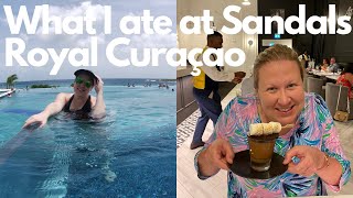 Sandals Royal Curaçao Food Diary [upl. by Laet]