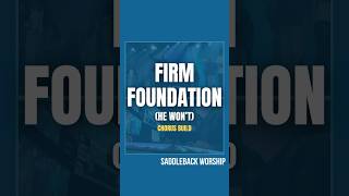 Firm Foundation by Cody Carnes  Saddleback Worship Church Together Weekend [upl. by Namilus]