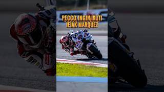 Pecco Ingin Ikuti Jejak Marc Marquez shortvideo [upl. by Meave]