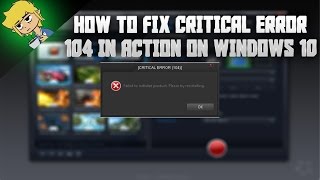 How to fix critical error 104 in Action on Windows 10 [upl. by Amhsirak]