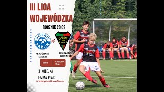 KS GÓRNIK RADLINKS CZARNI GORZYCE III LIGA WOJEWÓDZKA2009 [upl. by Cleodal]