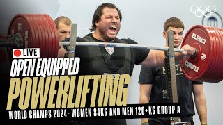 🔴 LIVE Powerlifting  Womens 84kg amp Mens 120kg Groups A  World Open Equipped Championships [upl. by Yema985]