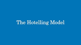 The Hotelling Model [upl. by Enitsej]