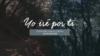 Yo iré por ti  Felipe Bunster  Video Lyric Oficial [upl. by Alameda]