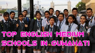 Top English Medium Schools in Guwahati [upl. by Alenoel]