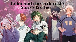 Stacy’s Brother  Deku and the Todoroki’s [upl. by Oaks800]