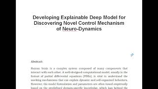 Developing Explainable Deep Model for Discovering Novel Control Mechanism of Neuro Dynamics [upl. by Heywood233]