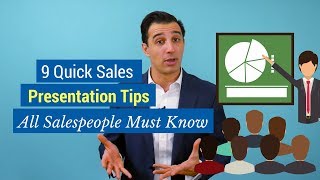 9 Quick Sales Presentation Tips All Salespeople Must Know [upl. by Guendolen63]