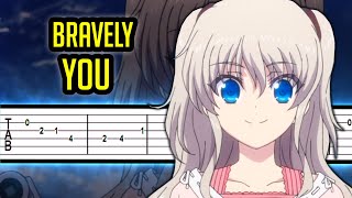 Charlotte  Bravely You【𝗧𝗔𝗕】➤ GUITAR TUTORIAL [upl. by Noret]