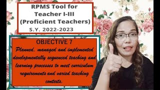 Objective 7  RPMS for Proficient Teachers SY 20222023 Classroom Observable Indicator7 for 4th Qtr [upl. by Atwahs195]