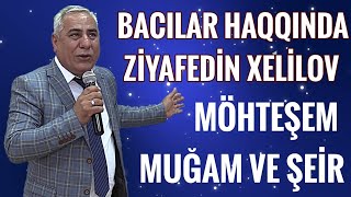 Bacılar Haqqında Toyda Çox Gözel İfa Ziyafeddin Xəlilov 2018 [upl. by Solegna128]