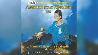 Maman Micheline Shabani  Ozali nzambe ya solo [upl. by Lucretia]