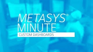 Metasys Minute – How to customize your Metasys® dashboard [upl. by Stephens]