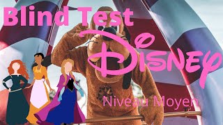 Blind test Disney💖niveau moyen💖 [upl. by Grenville412]