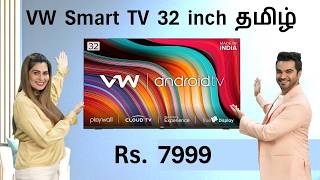 VW TV 32 inch PlayWall frameless series Android Smart LED TV review in Tamil 2024 model Visio World [upl. by Peednama]