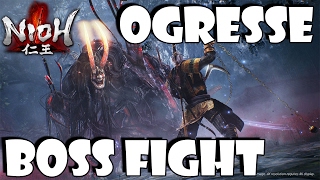 NIOH GAMEPLAY  BOSS FIGHT  Ogresse KILL DraphHD PS4 [upl. by Ahsinek]