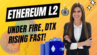 Layer2 vs Layer1 Ethereum’s Challenges amp DTX Exchange’s Big Move [upl. by Sidnala]