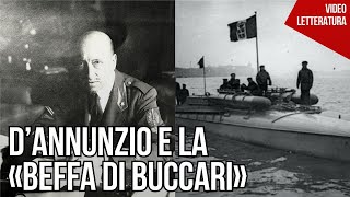 DAnnunzio  La «beffa di Buccari» [upl. by Mile]