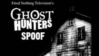 Ghost Hunters Spoof Short Version [upl. by Maltz]