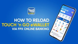 How To Reload Touch n Go eWallet Via FPX Online Banking [upl. by Anayt]