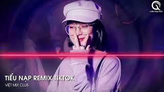 MIXTAPE 2023  CỰC PHẨM TIỂU NẠP REMIX TIKTOK PBQA Remix  FULL SET NHẠC HOA 2023 [upl. by Eojyllib499]