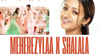 Meherezylaa X Shalala REmix Maanaadu X Ghilli  Keerthivasan [upl. by Platus]