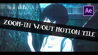 After Effects AMV Tutorial  Zoom out wout MOTION TILE [upl. by Fonzie]