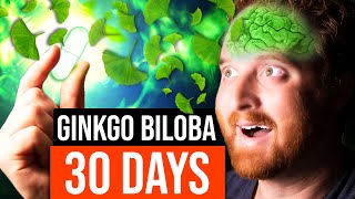 I Took Ginkgo Biloba For 30 Days Heres What Happened [upl. by Nivled]