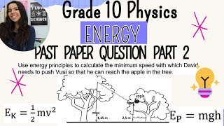 Grade 10 Mechanical Energy Past Paper Practice Part 1 [upl. by Nosecyrb]