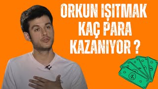 ORKUN KAÇ PARA KAZANIYOR [upl. by Aicertal]