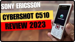 Sony Ericsson c510 Cybershot review  Sony Ericsson in 2023 [upl. by Greenlee]