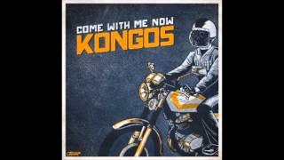 Kongos  Come with me now For the House Kids Bootleg [upl. by Allina]