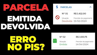 PARCELA EMITIDA OU DEVOLVIDA NUMERAÇÃO DO PIS ERRADO [upl. by Delaney548]