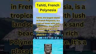 Tahiti French Polynesia  MustSee Tropical Destinationsquot [upl. by Diego]