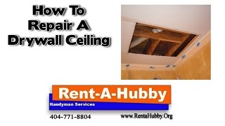 How to Repair a Drywall Ceiling [upl. by Jose]