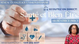 Santé et Bien Être Ep 3  VISION DESPOIR TV [upl. by Zohara]